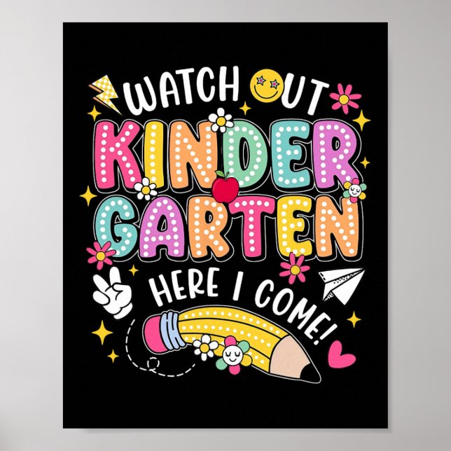 Póster Watch Out Kindergarten Here I Come Back To School  (Frente)