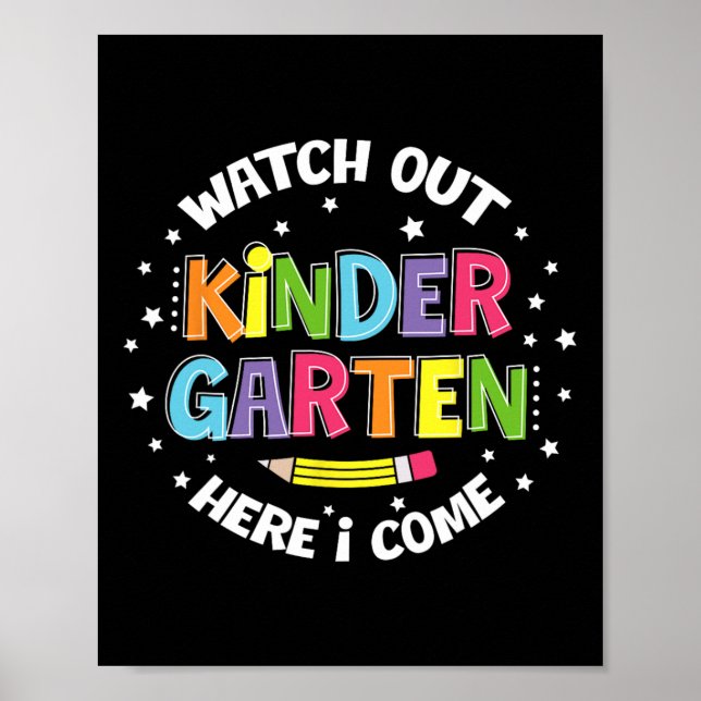 Póster Watch Out Kindergarten Here I Come Back To School  (Frente)