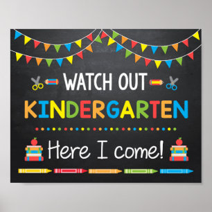 Póster Watch Out Kindergarten Here I come, Chalkboard
