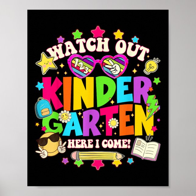 Póster Watch Out Kindergarten Here I Come Kinder Back To  (Frente)