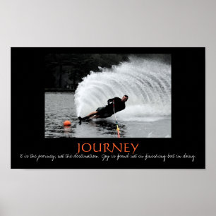 Póster Waterski - es el viaje, no… - Modificado para