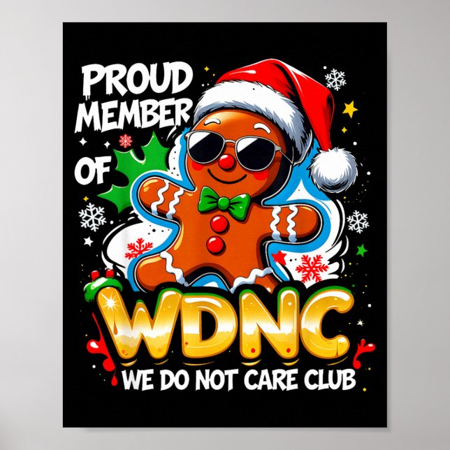 Póster Wdnc We Do Not Care Club Funny Gingerbread Art  (Frente)