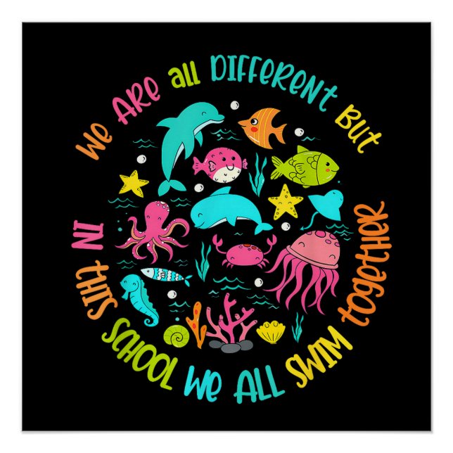 Póster We Are Different But In This School Quote  (Anverso)