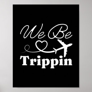 Póster We Be Trippin' Hawaii Beach Summer Vacation Family