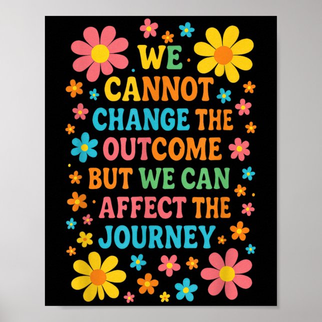 Póster We Cannot Change The Outcome - Hosce Nurse Care  (Frente)