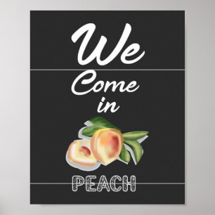 Póster We Come in Peach Poster