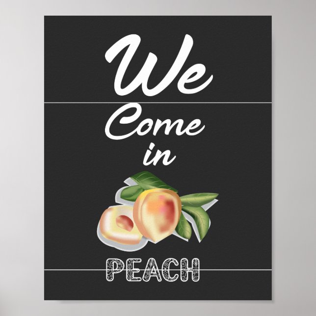 Póster We Come in Peach Poster (Frente)