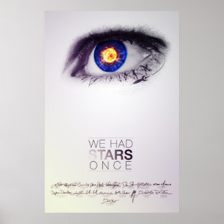 Póster We Had Stars Once (Signed Poster)