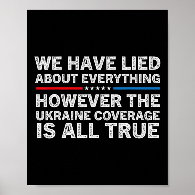 Póster We Have Lied About Everything Ukrainian Support Uk (Frente)
