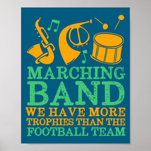 Póster We Have More Trophies Funny Marching Band  (Frente)