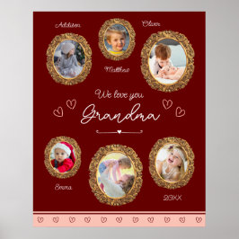 Póster We Love You Grandma Six Photo with Text Red Heart
