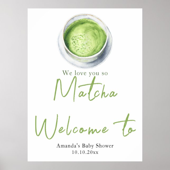 Póster We love you so Matcha Baby Shower Welcome (Frente)