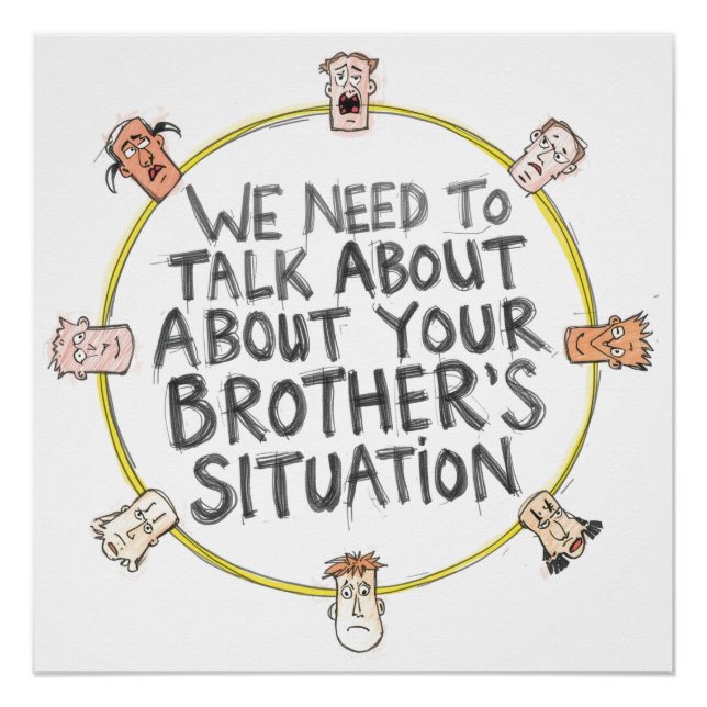 Póster We Need To Talk About Your Brother's Situation (Anverso)