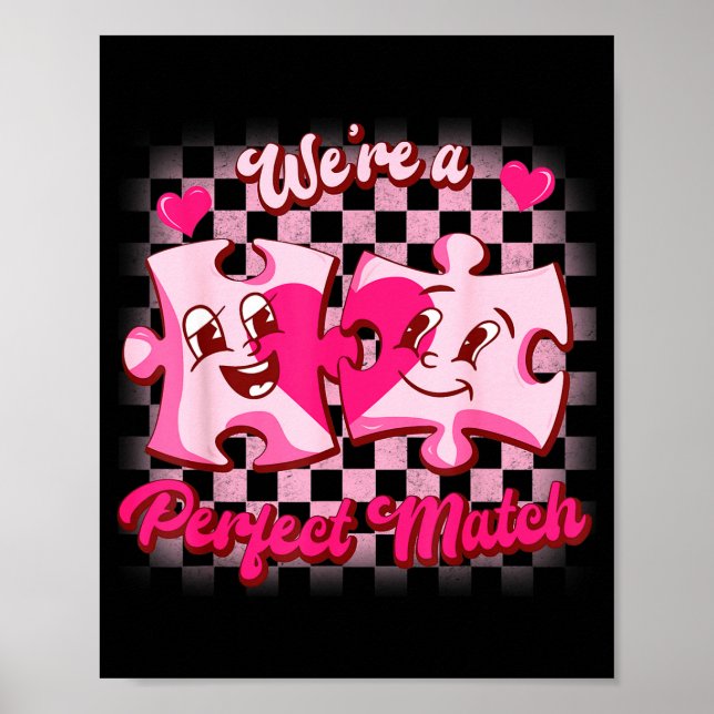 Póster We’re A Perfect Match Love Puzzle Funny Valentines (Frente)
