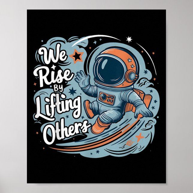 Póster We Rise By Lifting Others Motivational Quote Women (Frente)