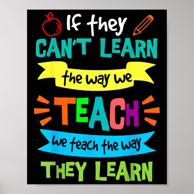 Póster We Teach The Way They Learn Sped Special Education (Frente)