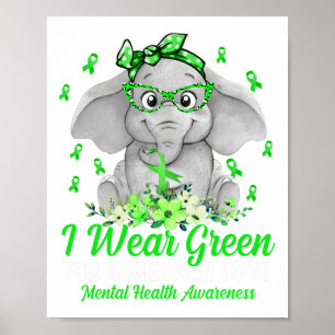 Póster Wear Green For Mental Health Awareness Elep