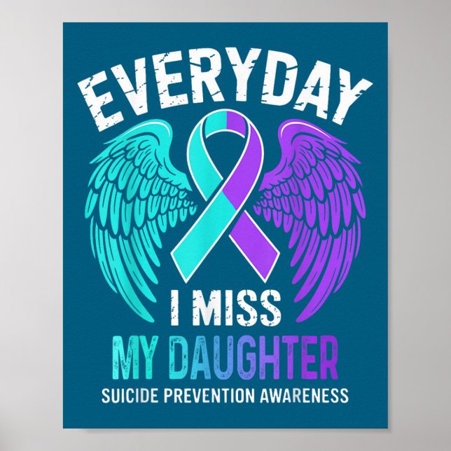 Póster Wear Teal &amp; Purple I Miss My Daughter Suicide  (Frente)