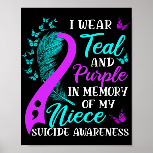 Póster Wear Teal Purple In Memory Of My Niece Suicide Awa (Frente)