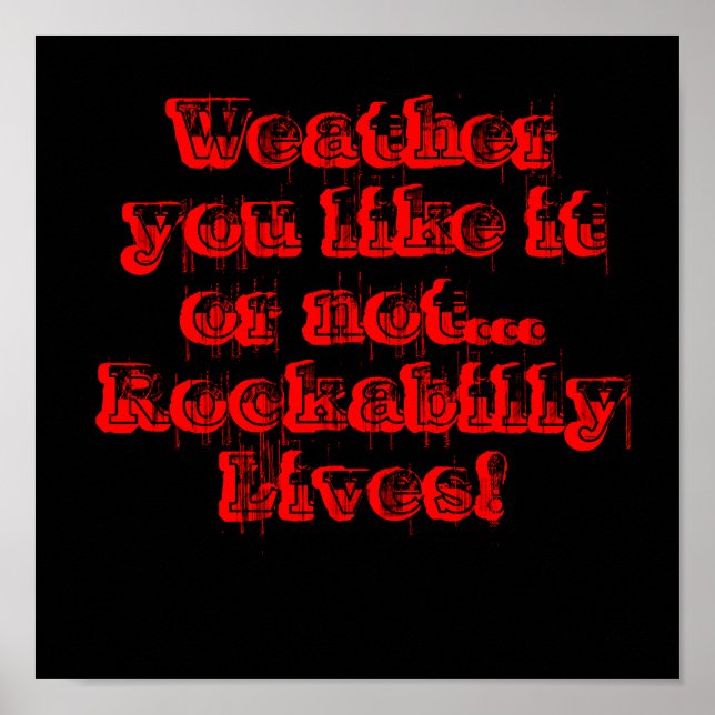 Póster Weather you like it or not... Rockabilly Lives! (Frente)