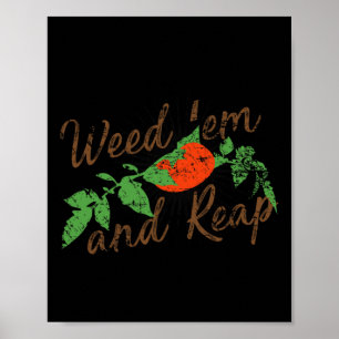 Póster Weed em &amp; Reap