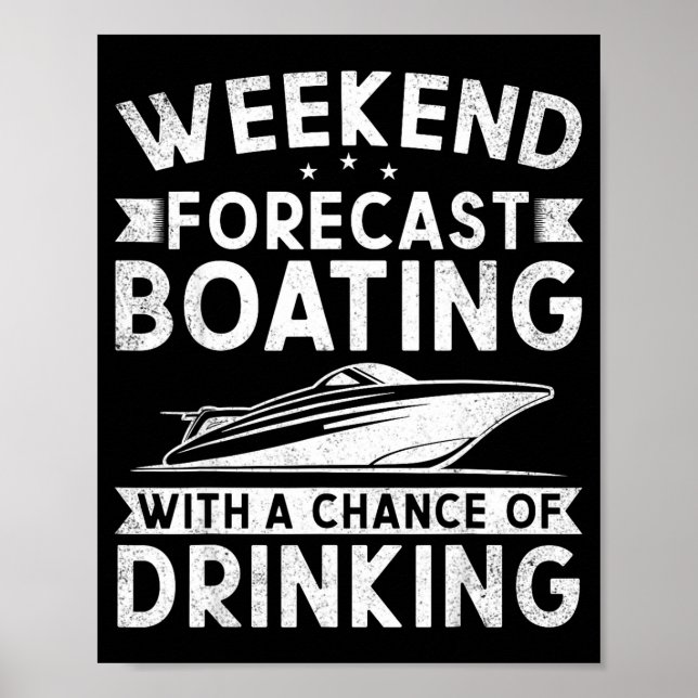 Póster Weekend Forecast Boating With A Chance Of Drinking (Frente)