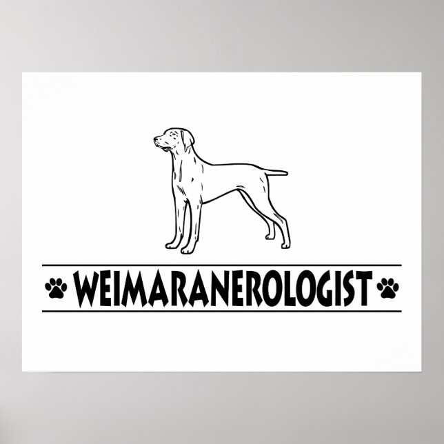 Póster Weimaraner humorístico (Frente)