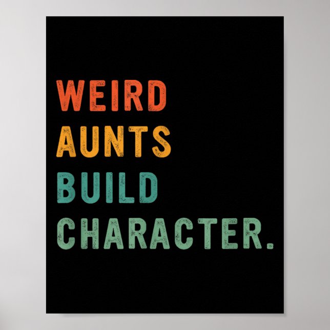 Póster Weird Aunts Build Character Retro Funny Auntie Mot (Frente)