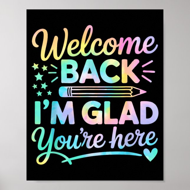 Póster Welcome Back Glad Here Back to School Teacher (Frente)