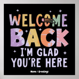 Póster Welcome Back I'm Glad You're Here First Day School