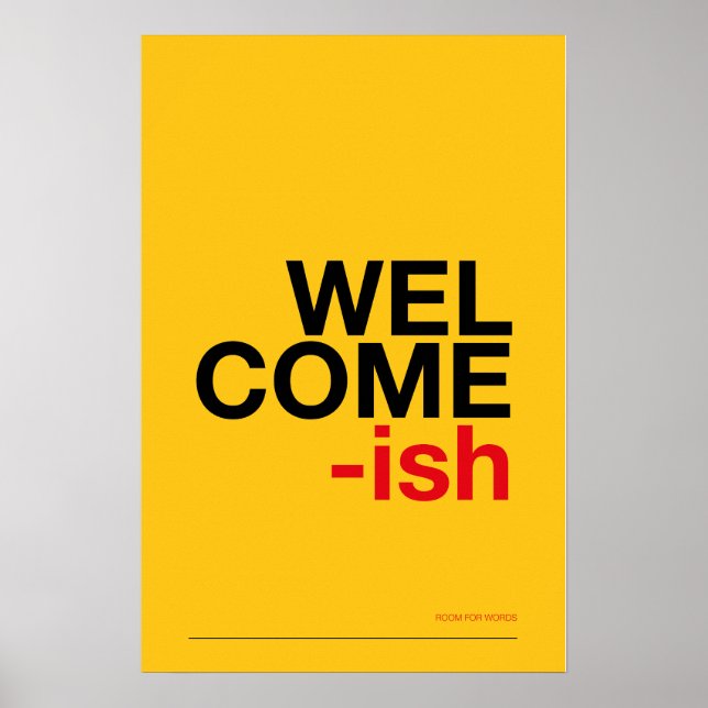 Póster WELCOME-ISH – Funny Entryway Wall Art (Frente)