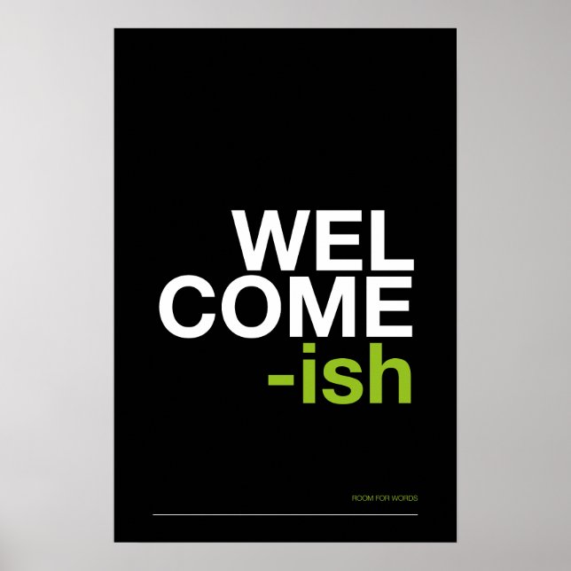 Póster WELCOME-ISH – Funny Entryway Wall Art (Frente)