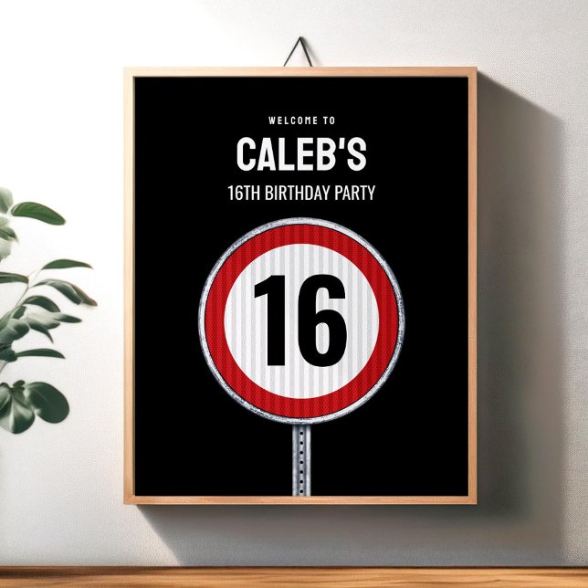 Póster Welcome sign 16th Birthday Speed Limit  (Subido por el creador)