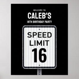 Póster Welcome sign 16th Birthday Speed Limit