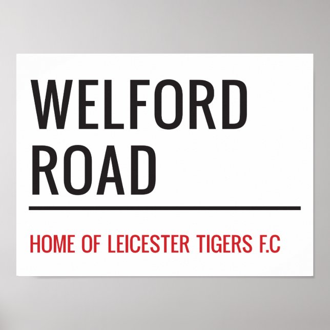 Póster Welford Road Stadium Street Sign (Frente)