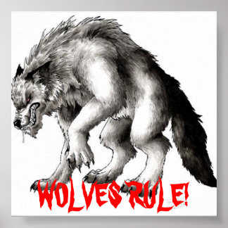 Póster ¡werewolf2, WOLVES RULE!