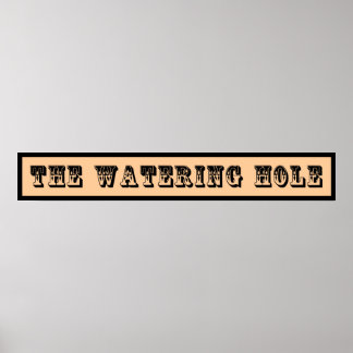 Póster Western Sign ~ The Watering Hole
