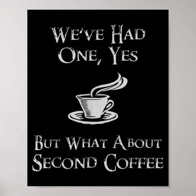 Póster What About 2nd Coffee _ Funny Nerdy High Fantasy  (Frente)