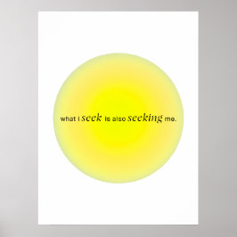 Póster What I seek is also seeking me