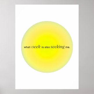 Póster What I seek is also seeking me