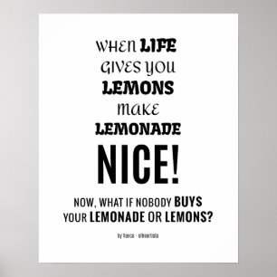 Póster What if nobody buys your lemonade or lemons?