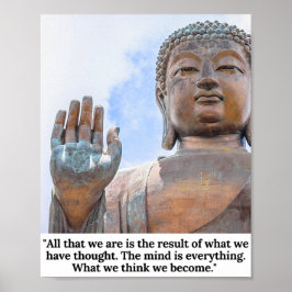 Póster What we think we become...Quote by Buddha