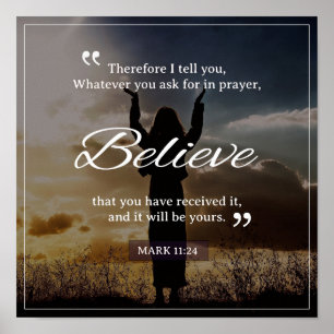 Póster Whatever You Ask For In Prayer, Believe