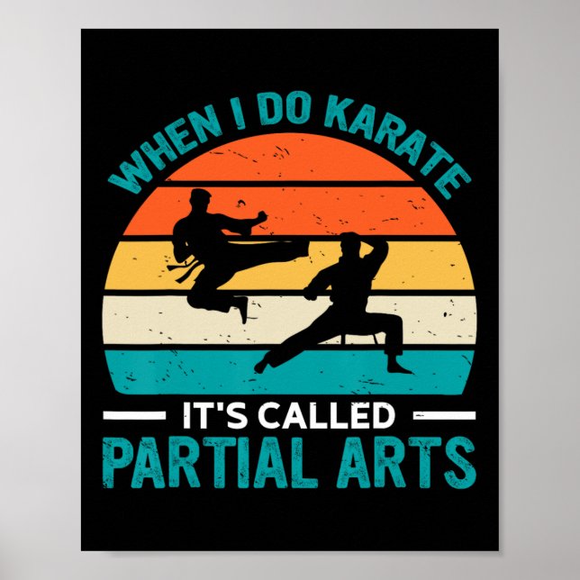 Póster When I Do Karate It's Called Partial Arts 12  (Frente)