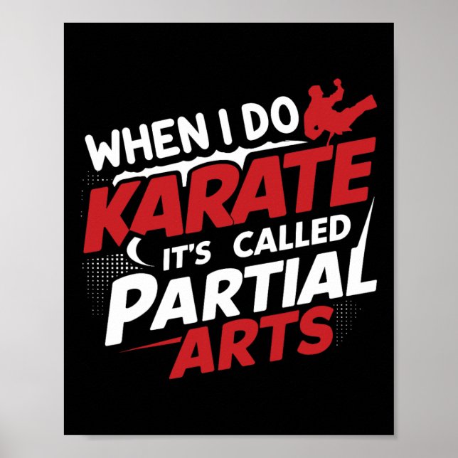 Póster When I Do Karate It's Called Partial Arts 7  (Frente)