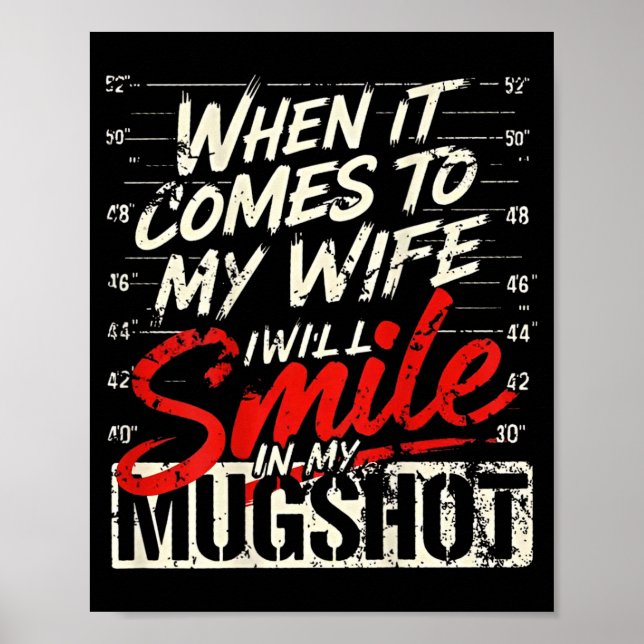 Póster When It Comes To My Wife I Will Smile In My Mugsho (Frente)