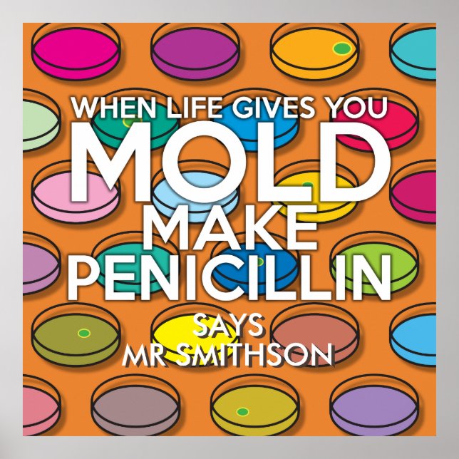 Póster WHEN LIFE GIVE YOU MOLD Fun Medical Science (Frente)
