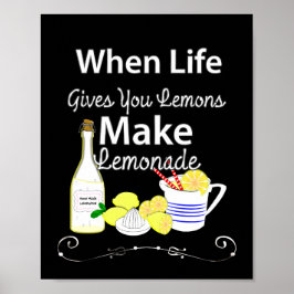 Póster When Life Gives You Lemons Inspirational Quote