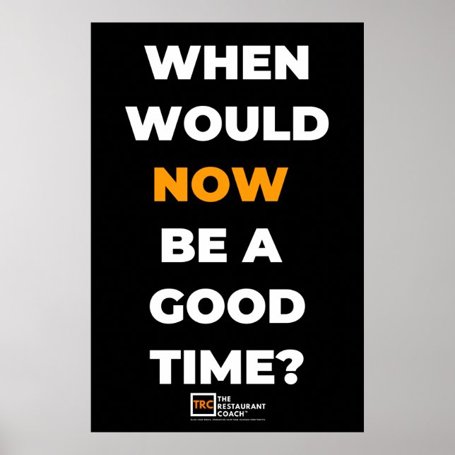 Póster When Would NOW Poster Black (Frente)