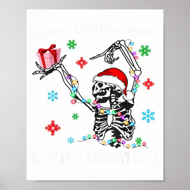 Póster When You Dead Inside But Its Christmas Skeleton Fu (Frente)